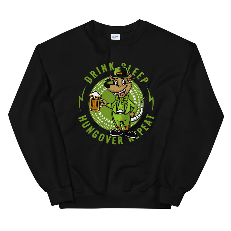 St Patty's Day Drink, Sleep, Hungover, Repeat Unisex Sweatshirt