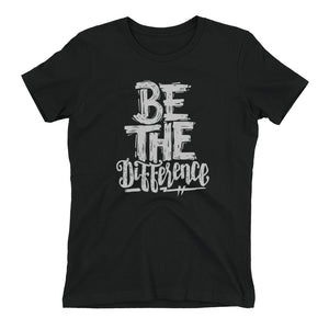 Be The Difference Women's Fitted T-Shirt