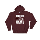 Attitude Is My Middle Name Unisex Hoodie