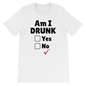 Am I Drunk Women's T-Shirt