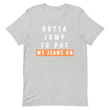 Jump to Put My Jeans On Women's T-Shirt