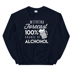 Weekend Forecast & Alcohol Men's Sweatshirt