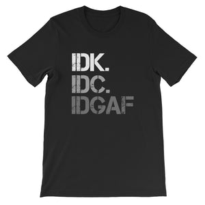 Don't Know, Don't Care Women's T-Shirt