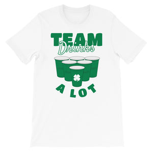 St Patty's Day Team Drinks A Lot Unisex T-Shirt