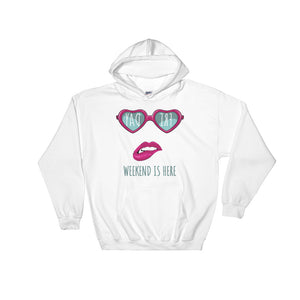 Friday Weekend Is Here Women's Hoodie