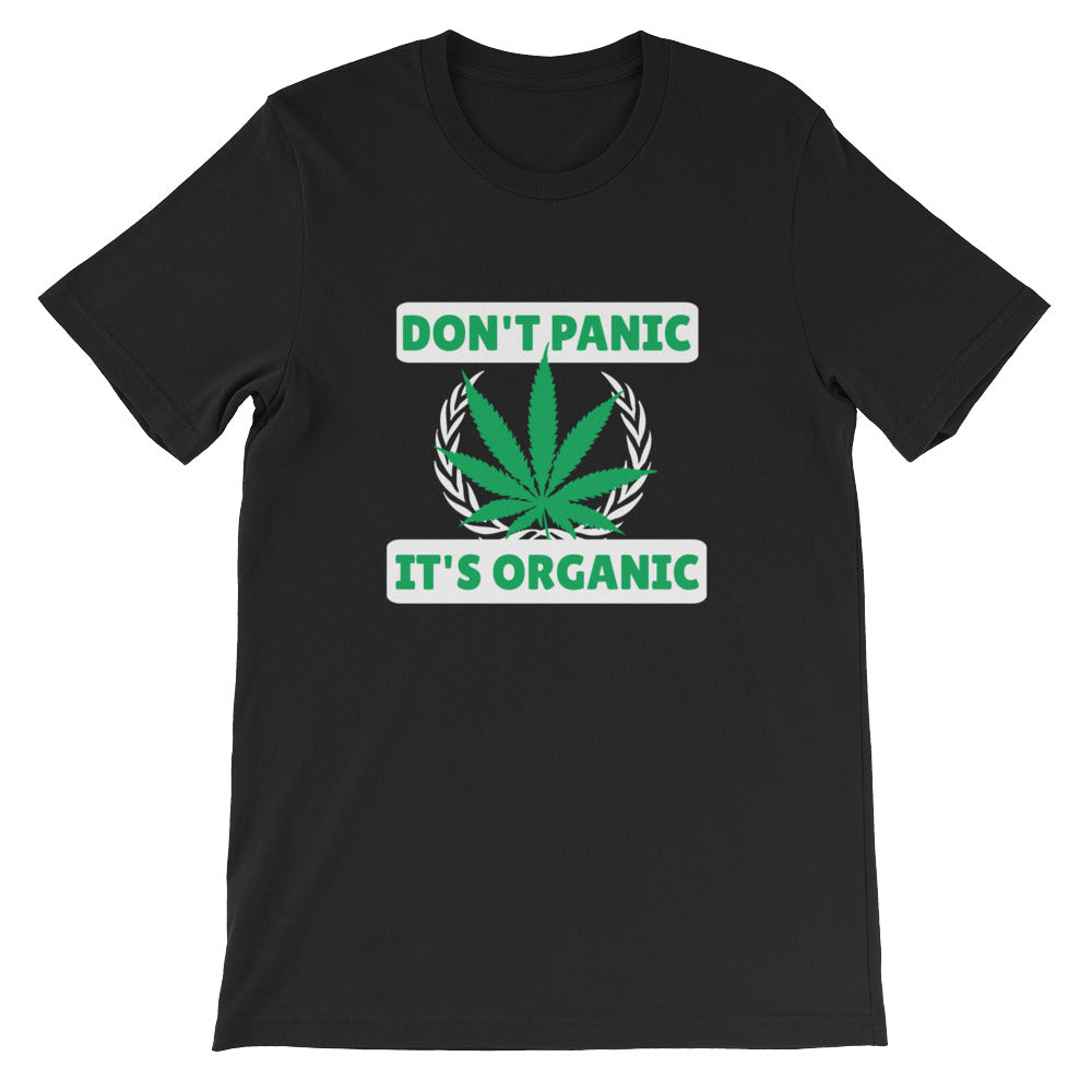 Don't Panic, It's Organic Unisex T-Shirt