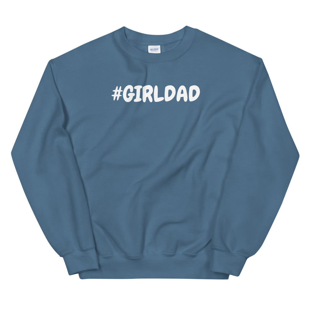 #GirlDad Men's Sweatshirt