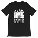 Not Drunk, Not Sober Men's T-Shirt
