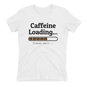 Caffeine Loading Women's Fitted T-Shirt
