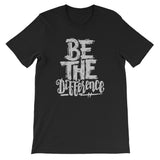 Be The Difference Women's T-Shirt