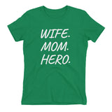 Wife, Mom, Hero Women's Fitted T-Shirt