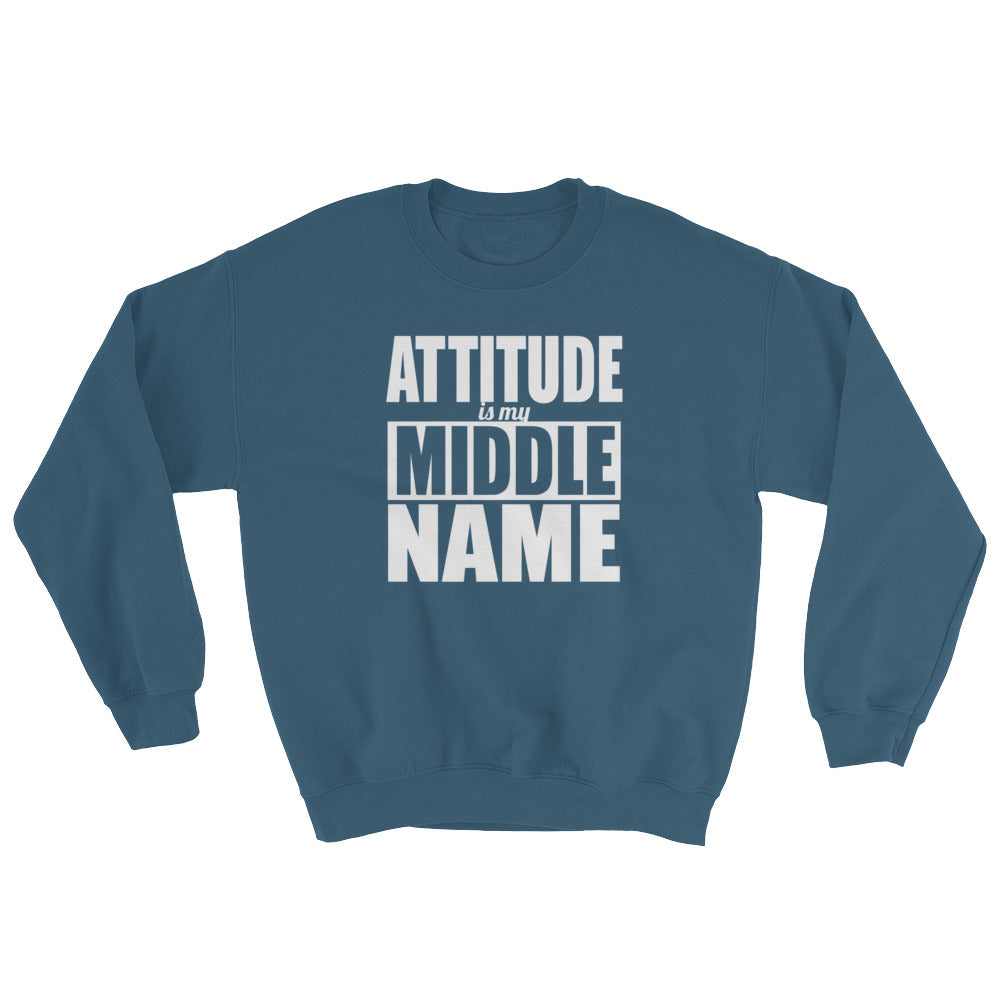 Attitude Is My Middle Name Unisex Sweatshirt