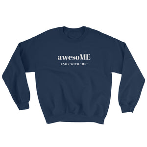 awesoME Unisex Sweatshirt