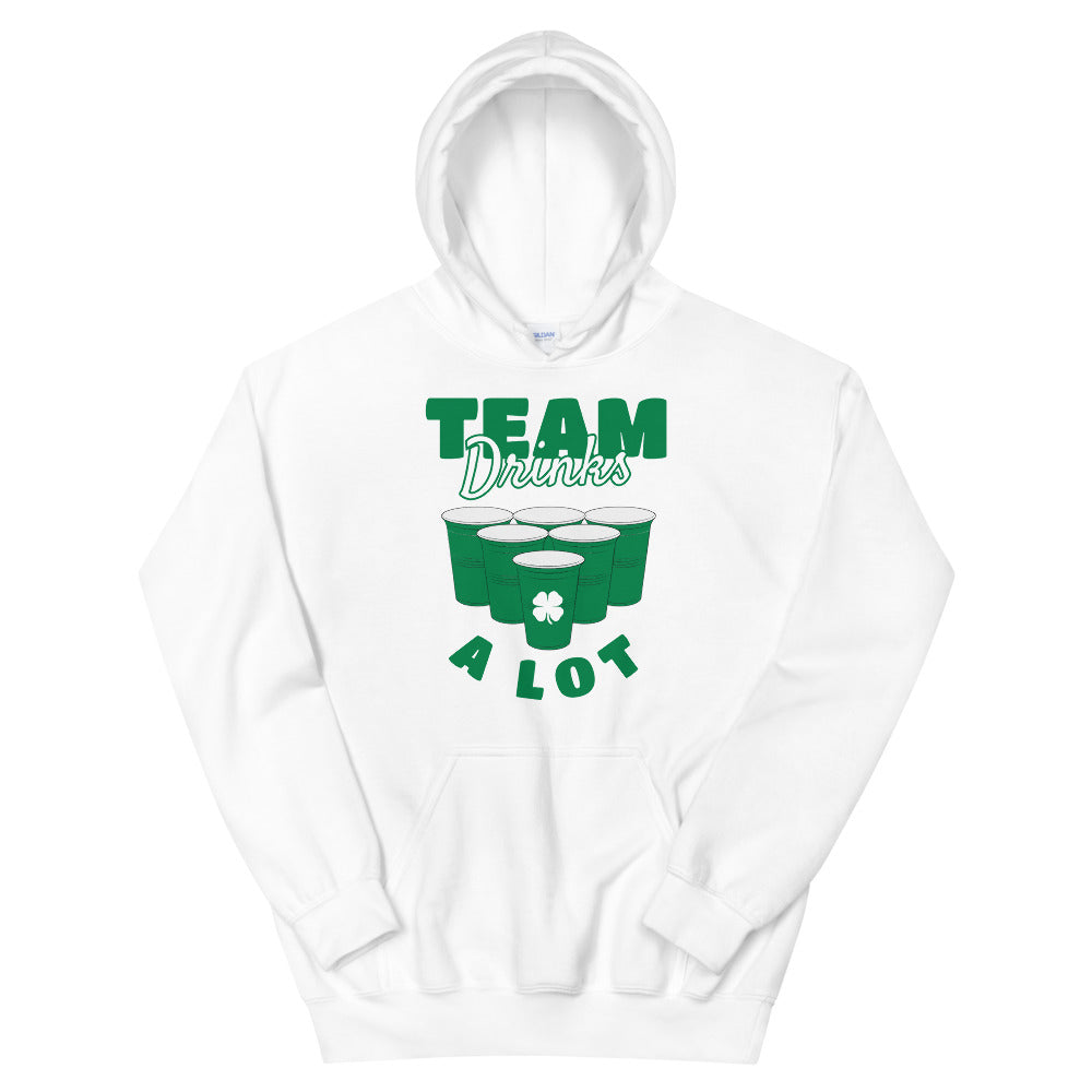 St Patty's Day Team Drinks A Lot Unisex Hoodie