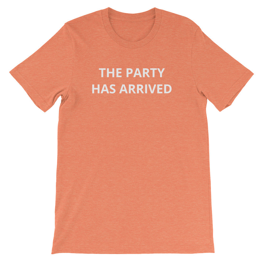 The Party Has Arrived Women's T-Shirt