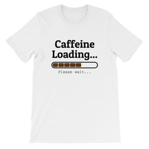 Caffeine Loading Women's T-Shirt