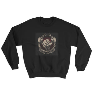 Fighting Till The End Men's Sweatshirt